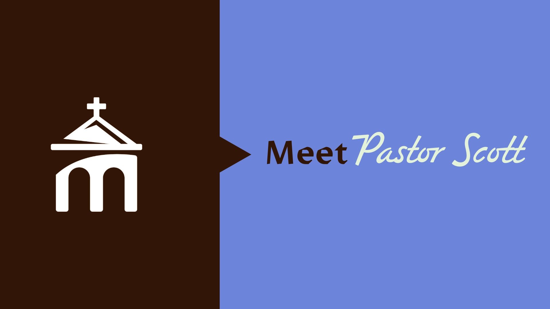 Meet Pastor scott
